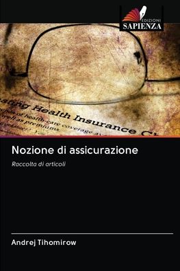 Cover for Andrej Tihomirow · Nozione di assicurazione (Paperback Book) (2020)