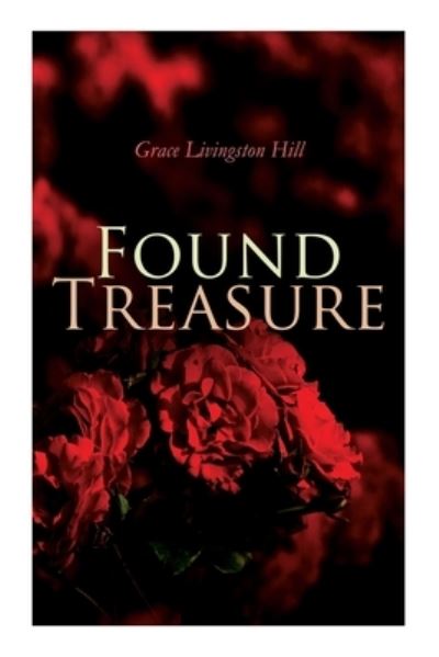 Cover for Grace Livingston Hill · Found Treasure (Paperback Book) (2020)