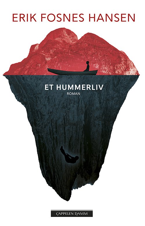 Cover for Erik Fosnes Hansen · Et hummerliv : roman (Innbunden bok) (2016)