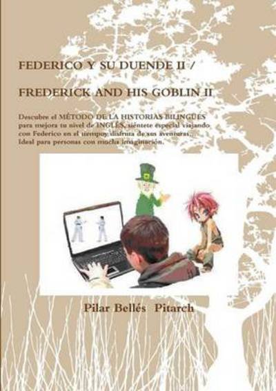 Cover for Pilar Bellés Pitarch · Federico Y Su Duende II / Frederick and His Goblin II (Taschenbuch) [Spanish edition] (2010)
