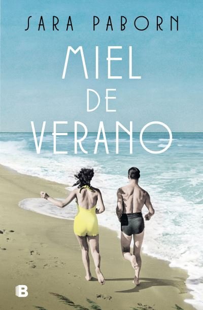 Cover for Sara Paborn · Miel de verano / Summer Honey (Hardcover Book) (2021)