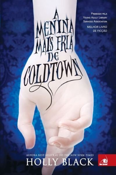 Cover for Holly Black · A Menina Mais Fria de Coldtown (Pocketbok) (2020)