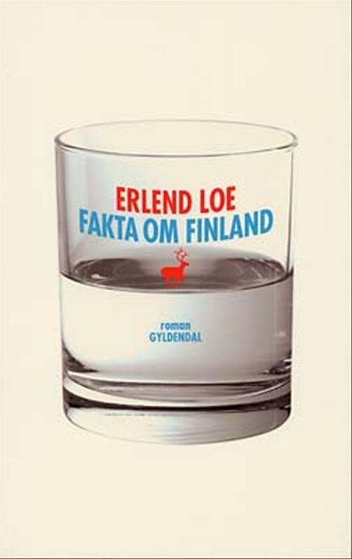 Cover for Erlend Loe · Fakta om Finland (Sewn Spine Book) [1e uitgave] (2002)