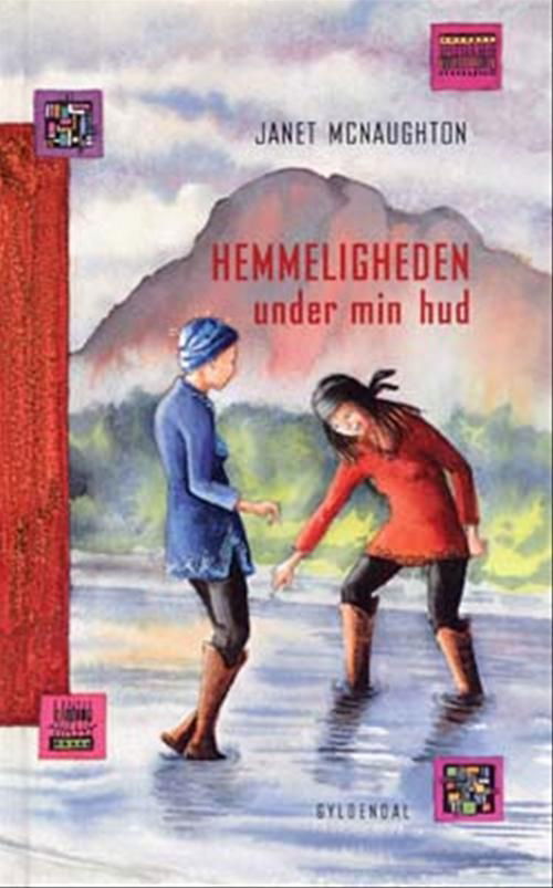 Cover for Janet Mcnaughton · Hjerteserien: Hemmeligheden under min hud (Bound Book) [1st edition] (2004)