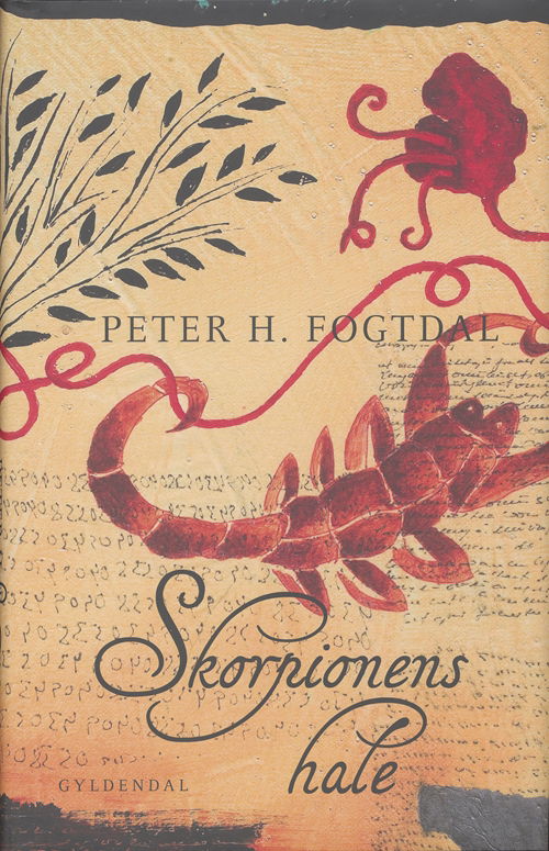 Cover for Peter H. Fogtdal · Skorpionens hale (Bound Book) [1st edition] (2008)