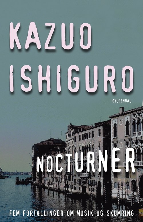 Cover for Kazuo Ishiguro · Nocturner (Taschenbuch) [1. Ausgabe] (2010)