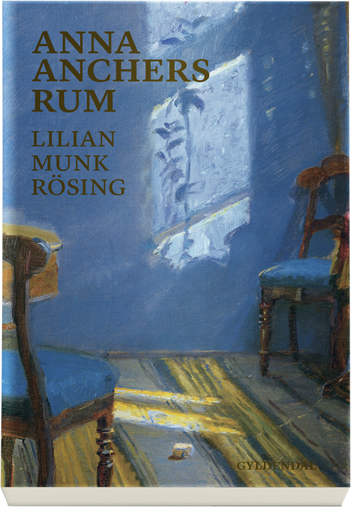 Cover for Lilian Munk Rösing · Anna Anchers rum (Heftet bok) [1. utgave] (2018)