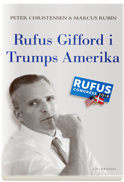 Cover for Peter Christensen; Marcus Rubin · Rufus Gifford i Trumps Amerika (Sewn Spine Book) [1th edição] (2020)