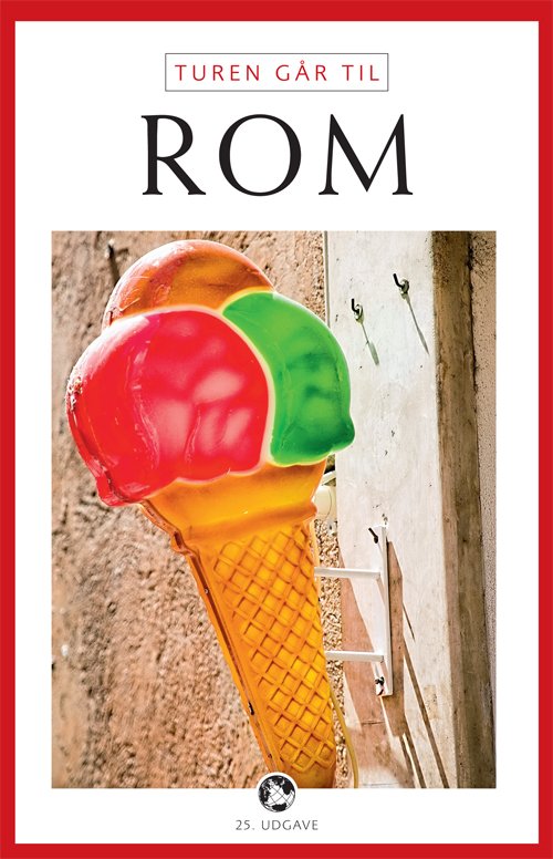 Cover for Alfredo Tesio · Politikens rejsebøger¤Politikens Turen går til: Turen går til Rom (Taschenbuch) [25. Ausgabe] (2010)