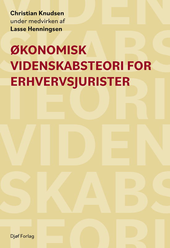 Christian Knudsen · Økonomisk videnskabsteori for erhvervsjurister (Hæftet bog) [1. udgave] (2024)