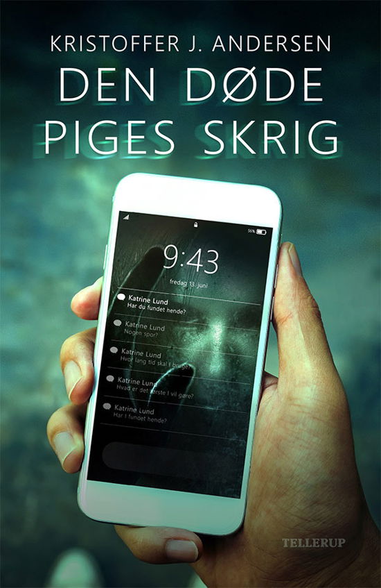 Den døde piges skrig - Kristoffer J. Andersen - Böcker - Tellerup A/S - 9788758832036 - 15 januari 2019