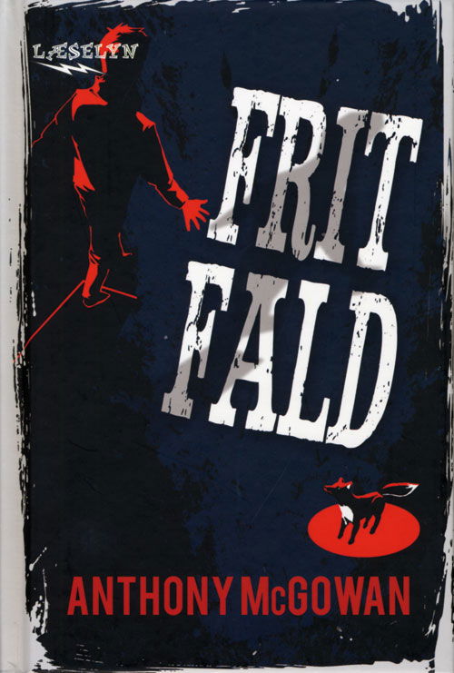 Cover for Anthony McGowan · Frit fald (Bound Book) [1. Painos] [Indbundet] (2012)