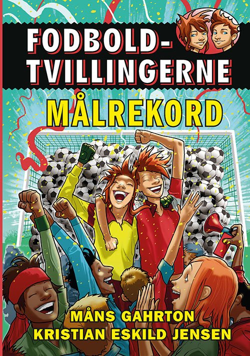 Cover for Måns Gahrton · Fodboldtvillingerne: Fodboldtvillingerne 4: Målrekord (Innbunden bok) [1. utgave] (2018)