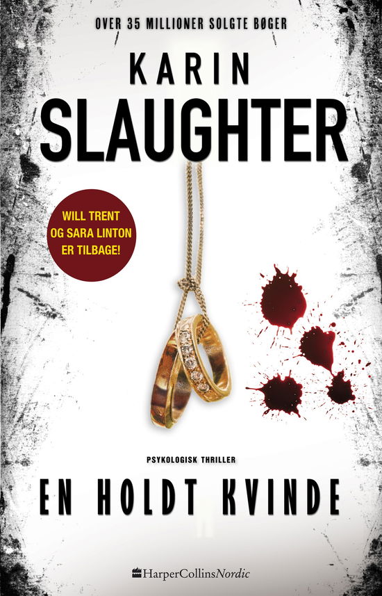 Will Trent og Sara Linton nr. 8: En holdt kvinde - Karin Slaughter - Bøger - HarperCollins - 9788771912036 - 9. september 2021