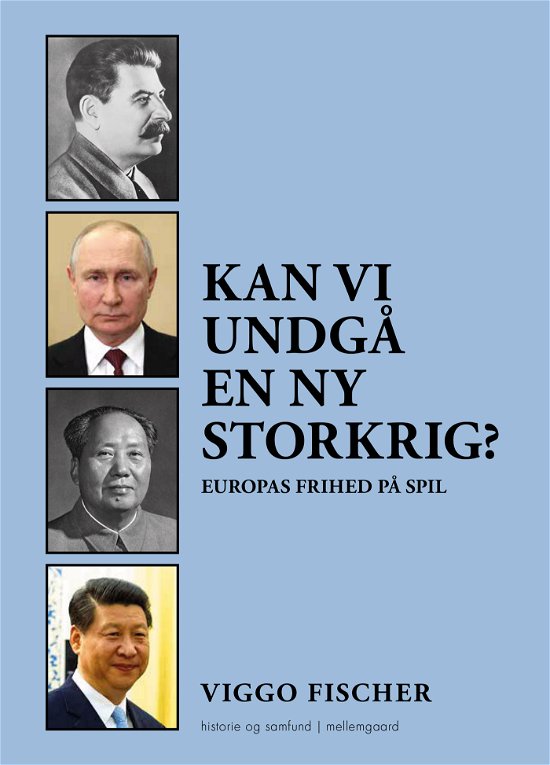 Cover for Viggo Fischer · Kan vi undgå en ny storkrig? (Sewn Spine Book) [1e uitgave] (2024)