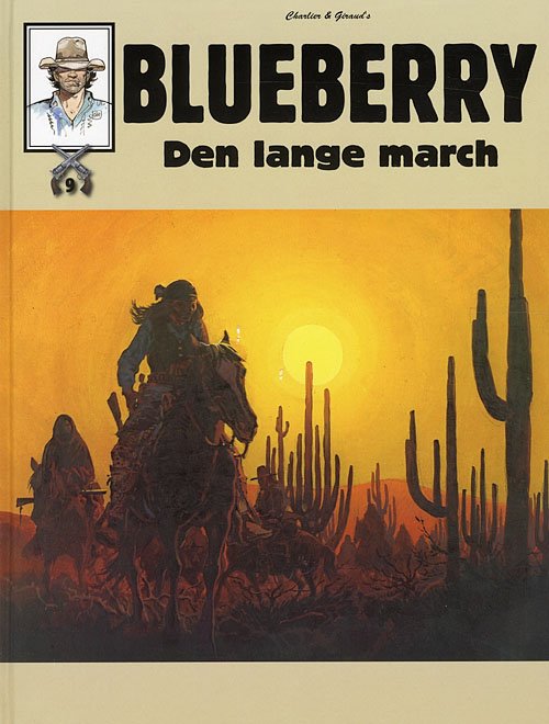 Cover for Jean-Michel Charlier · Blueberry bog, 9: Blueberry nr 9 - Den lange march (Bound Book) [1. Painos] (2007)