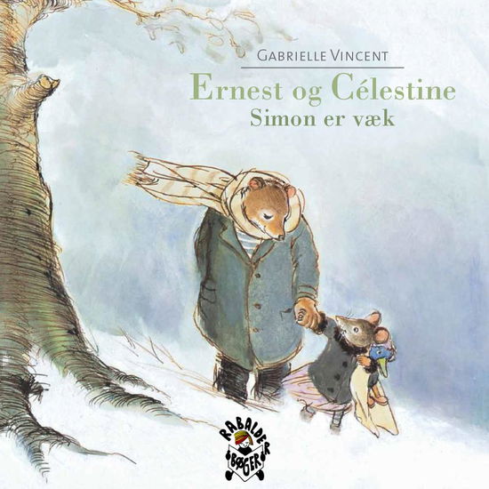 Ernest og Célestine - Gabrielle Vincent - Kirjat - Rabalder Bøger - 9788792319036 - maanantai 3. lokakuuta 2016