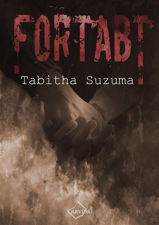 Cover for Tabitha Suzuma · Fortabt (Sewn Spine Book) [1st edition] (2014)