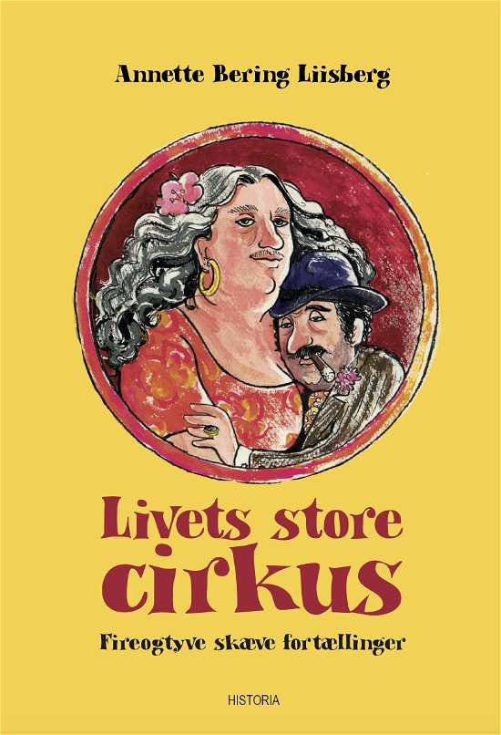 Cover for Annette Bering Liisberg · Livets store cirkus (Hardcover bog) [1. udgave] (2020)