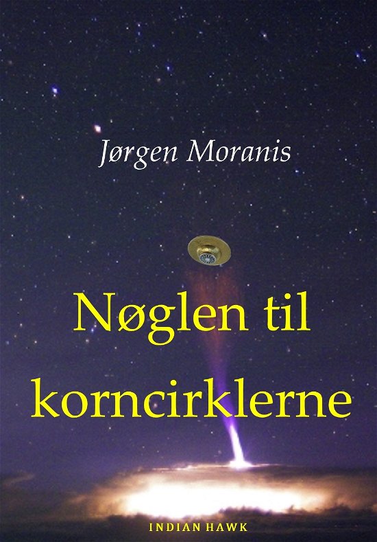 Jørgen Moranis · Nøglen til korncirklerne (Paperback Book) [1th edição] (2018)