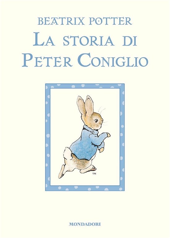 Cover for Beatrix Potter · La Storia Di Peter Coniglio. Ediz. A Colori (Bog)
