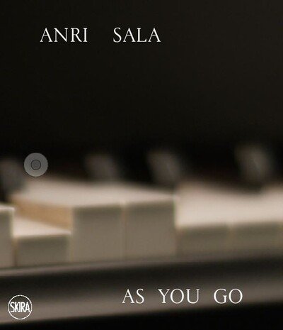 Cover for Carolyn ChristovBakargiev · Anri Sala: As you Go (Gebundenes Buch) (2020)