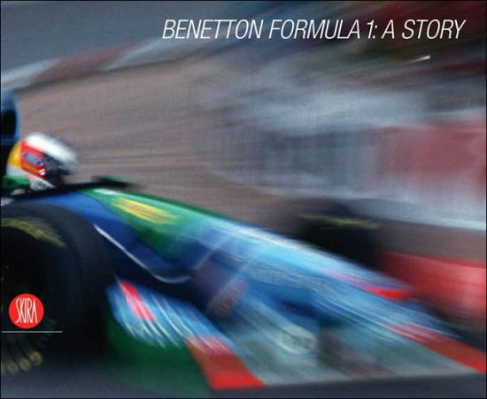 Cover for Pino Allievi · Benetton Formula 1: A Story (Hardcover Book) (2006)