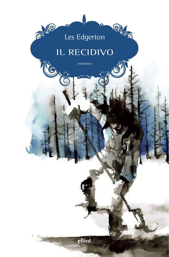 Cover for Les Edgerton · Il Recidivo (Bok)