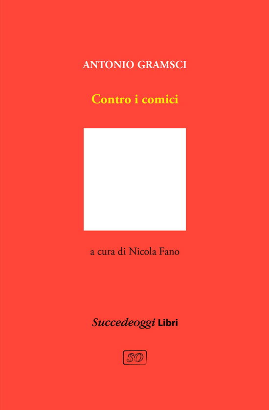 Cover for Antonio Gramsci · Contro I Comici (Book)