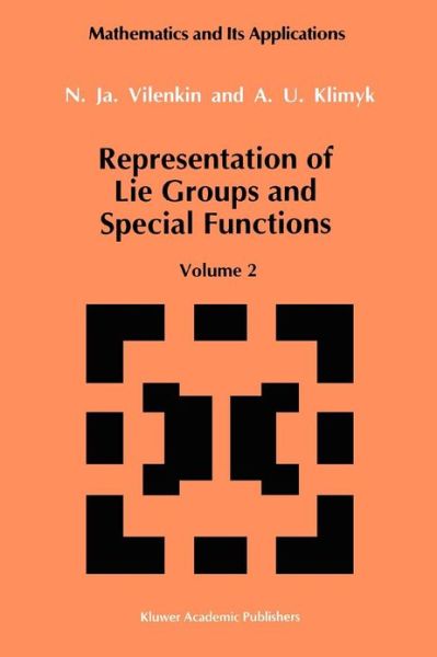 N. Ja. Vilenkin · Representation of Lie Groups and Special Functions - Mathematics and Its Applications (Pocketbok) [Softcover Reprint of Hardcover 1st Ed. 1992 edition] (2010)