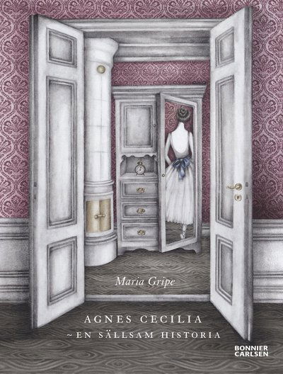 Cover for Maria Gripe · Agnes Cecilia - en sällsam historia (Bound Book) (2015)