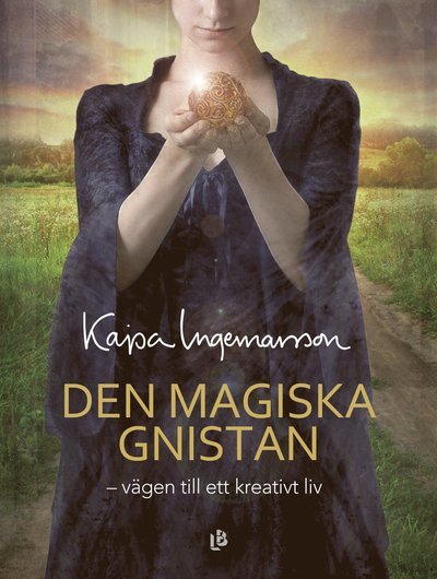 Cover for Kajsa Ingemarsson · Den magiska gnistan (Bok) (2022)