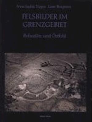 Cover for Anne-Sophie Hygen · Felsbilder im Grenzgebiet : Bohuslän und Östfold (Hardcover Book) [Ned edition] (2000)