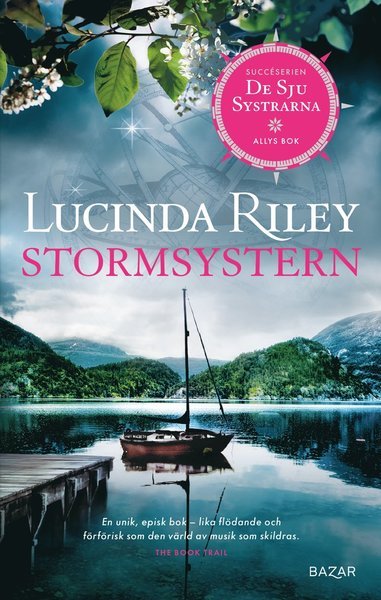 Cover for Lucinda Riley · De sju systrarna: Stormsystern : Allys bok (Book) (2020)