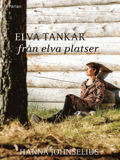 Cover for Hanna Johnselius · Elva tankar från elva platser (Bound Book) (2020)