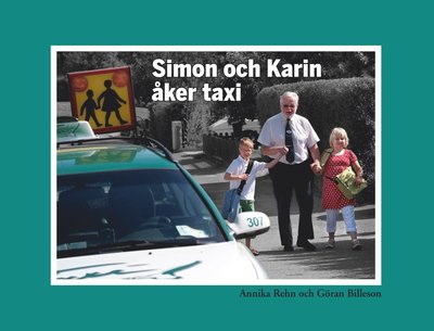 Cover for Annika Rehn · Karin och Simon: Simon och Karin åker taxi (Spiral Book) (2007)