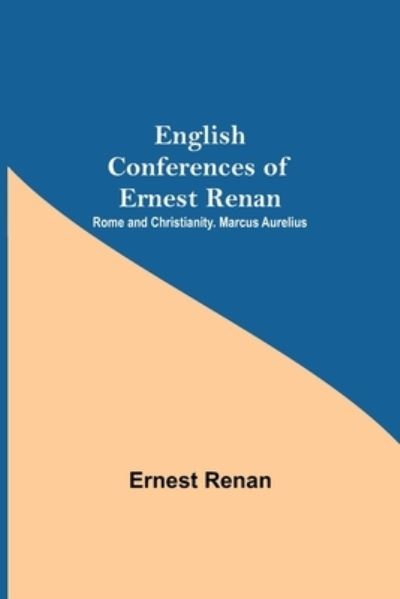 Cover for Ernest Renan · English Conferences Of Ernest Renan (Paperback Book) (2021)