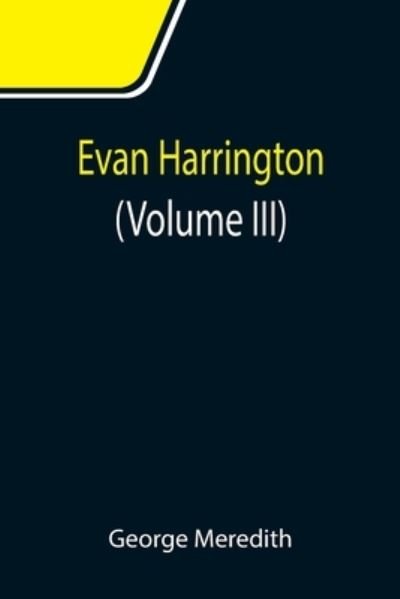 Cover for George Meredith · Evan Harrington (Volume III) (Paperback Bog) (2021)