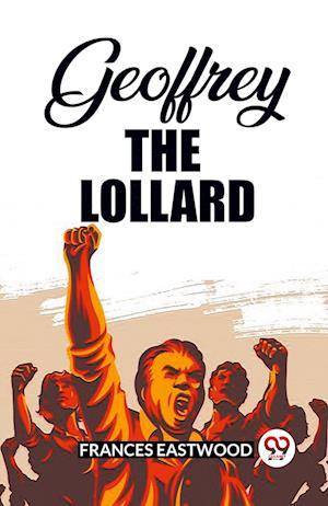 Cover for Frances Eastwood · Geoffrey The Lollard (Edition2023) (Paperback Book) (2023)