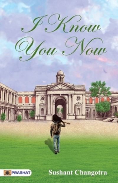 Cover for Sushant Changotra · I Know You Now (Paperback Book) (2021)