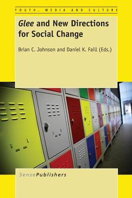 Cover for Brian C Johnson · Glee and New Directions for Social Change (Paperback Book) (2015)