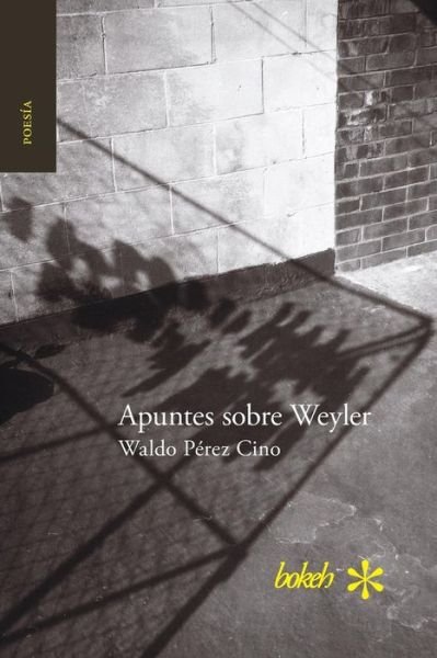 Cover for Waldo Pérez Cino · Apuntes sobre Weyler (Paperback Book) (2019)