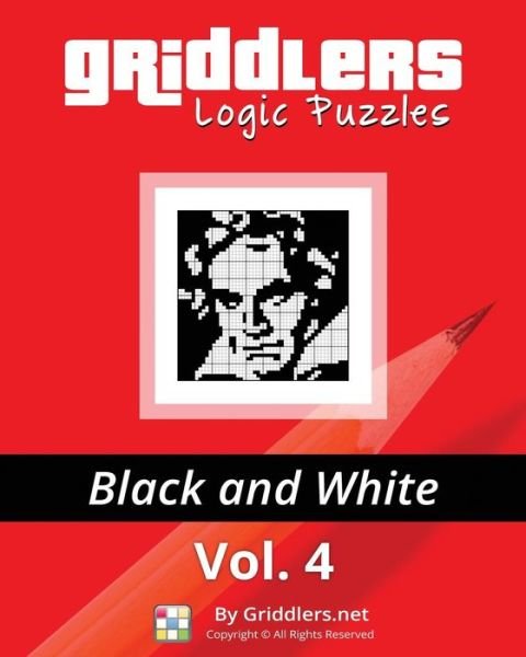 Cover for Griddlers Team · Griddlers Logic Puzzles: Black and White (Volume 4) (Paperback Bog) (2014)
