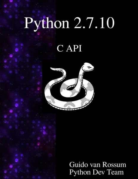 Cover for Python Development Team · Python 2.7.10 C API (Paperback Bog) (2015)