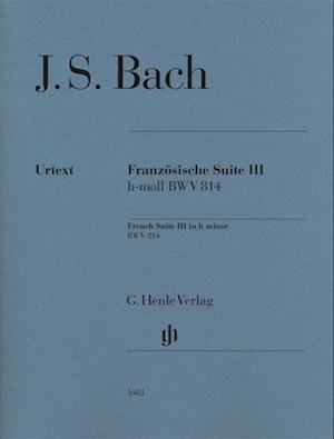 Cover for Johann Sebastian Bach · French Suite III b minor BWV 814 (Paperback Book) (2022)