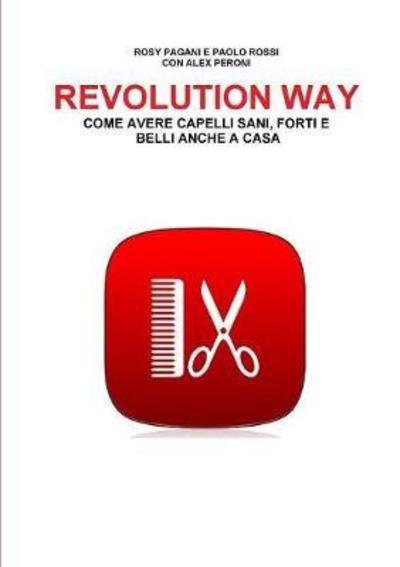 Cover for Rosy Pagani · Revolution Way (Paperback Book) (2017)