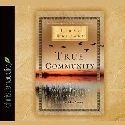 True Community - Jerry Bridges - Music - Christianaudio - 9798200493036 - September 14, 2012