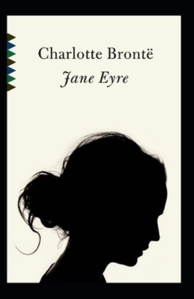 Cover for Charlotte Bronte · Jane Eyre Illustrated (Paperback Book) (2022)