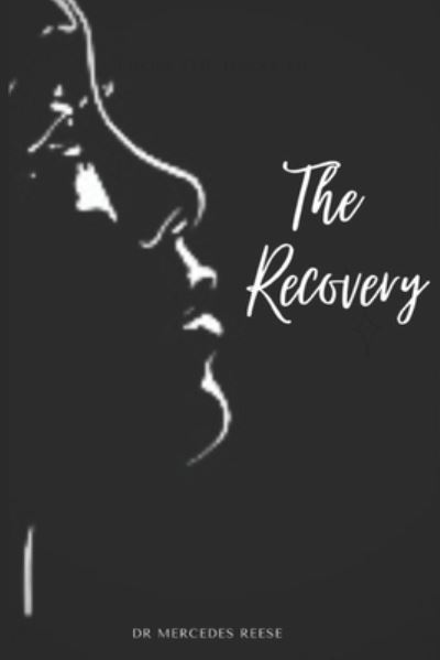 Cover for Mercedes Reese · The Recovery (Paperback Book) (2021)