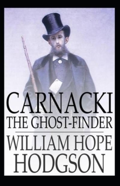 Cover for William Hope Hodgson · Carnacki, The Ghost Finder BY William Hope Hodgson (Paperback Book) (2021)